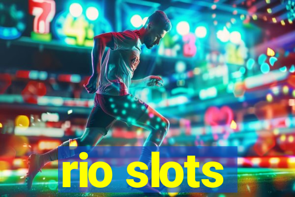 rio slots